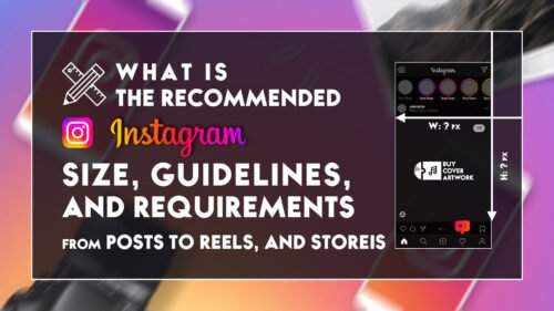 Instagram Size, Guidelines, And Requirements