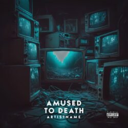 Amused To Death premade album cover art - for Alternative Rock, Dark Synth Music - style Cinematic Style, Cyberpunk - in Blue, Black Color