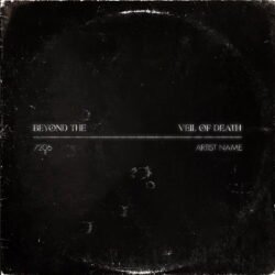 Beyond the Veil of Death premade album cover art - for Dark Ambient, Black Metal Music - style Minimalist, Monochrome - in Black, Grey Color