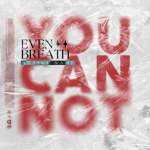 You Can Not Even Breath Premade Typography Album Cover Art
