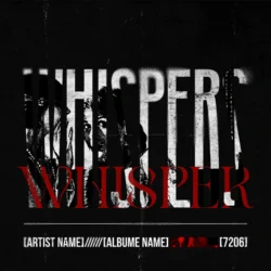 Whisper pre-made typography album cover art design - for Alternative Rock, Darkwave Music - style Acid Graphics, Brutalism - in Red, Black Color