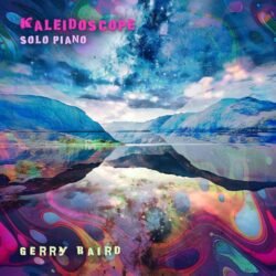 Gerry Baird - Kaleidoscope