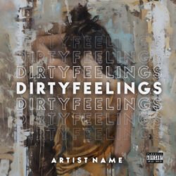 Dirty Feelings album cover art - for Alternative Rock, Ambient Music - style Action Painting, Conceptual Art - in Blue, Brown Color