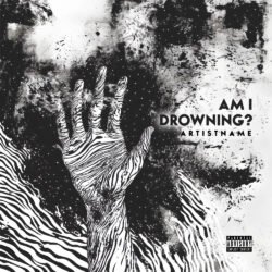 Am i Drowning grunge cover art design - for Alternative Rock, Ambient Music - style Abstract, Charcoal Sketch - in Black, White Color