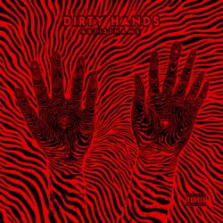 Dirty Hands premade cover art design - for Alternative Metal, Dark Pop Music - style Acid Graphics, Psychedelic Art - in Red, Black Color