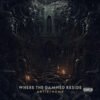 Where The Damned Reside Melodic Death Metal Album Cover Art