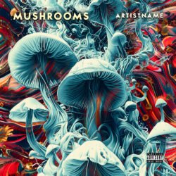 Mushrooms Psychedelic Surreal Art Album Cover