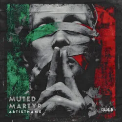 Muted Martyr Hip Hop Rap Metal Album Cover Art