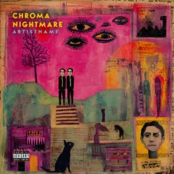 Chroma Nightmare Surreal Indie Rock Album Art